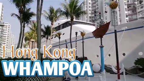 Whampoa Hong Kong Youtube