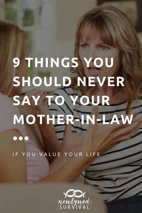 Things You Should Never Say To Your Mother In Law Mother In Law