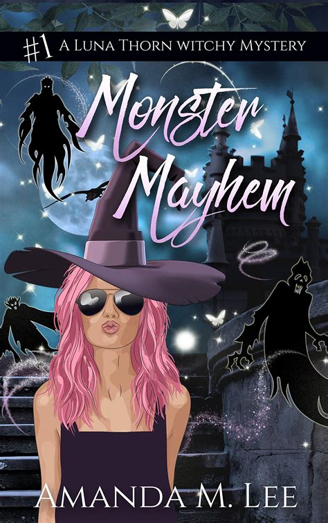 Monster Mayhem Luna Thorn 1 By Amanda M Lee Goodreads