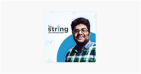 The String With Abhishek Baxi On Apple Podcasts