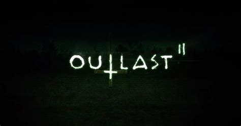 Outlast 2 Review Gamegrin