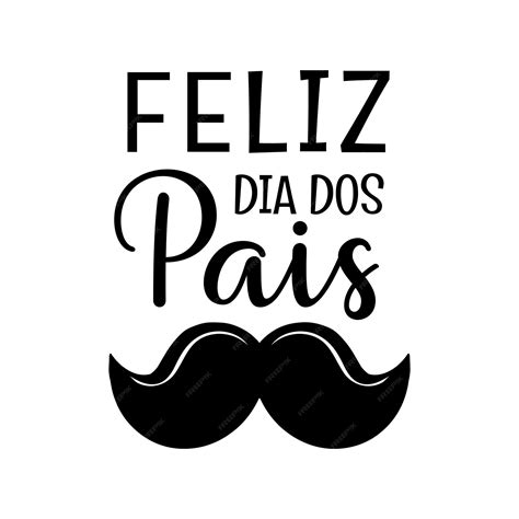 Feliz Dia Dos Pais Feliz Dia Dos Pais Tradução Em Português Cartão De Saudação Do Dia Dos Pais