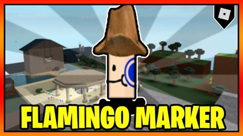 How To Get The Flamingo Marker In Find The Markers Roblox Youtube