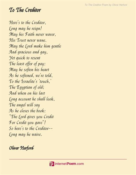 To The Creditor Poem By Oliver Herford