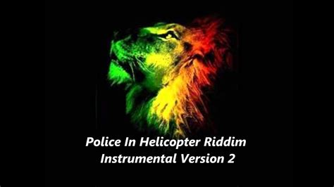 police in helicopter riddim instrumental version 2 version dub roots reggae youtube music