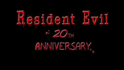 Resident Evil 20th Anniversary Youtube