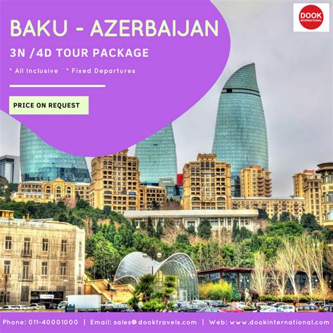 Baku Azerbaijan A Tourist Destination You Should Not Miss 3n4d