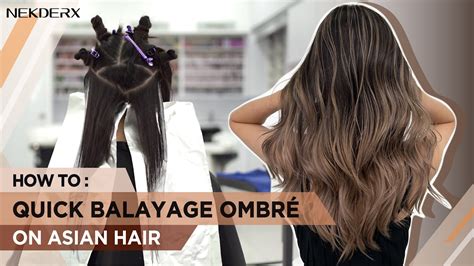 How To Quick Balayage Ombré On Asian Hair Youtube