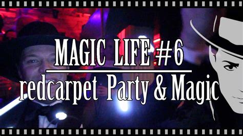 Magic Life Red Carpet And Party 📷🍾 Julien Magic Youtube