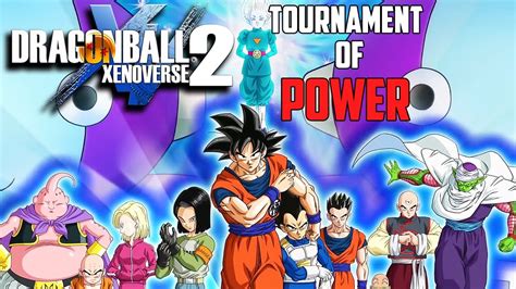 Characters have special tournament of power abilities! THE TOURNAMENT OF POWER (Dragon Ball Xenoverse 2) - YouTube