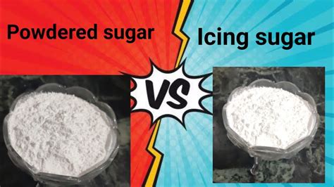 Powdered Sugar Vs Icing Sugar No Confusion Youtube