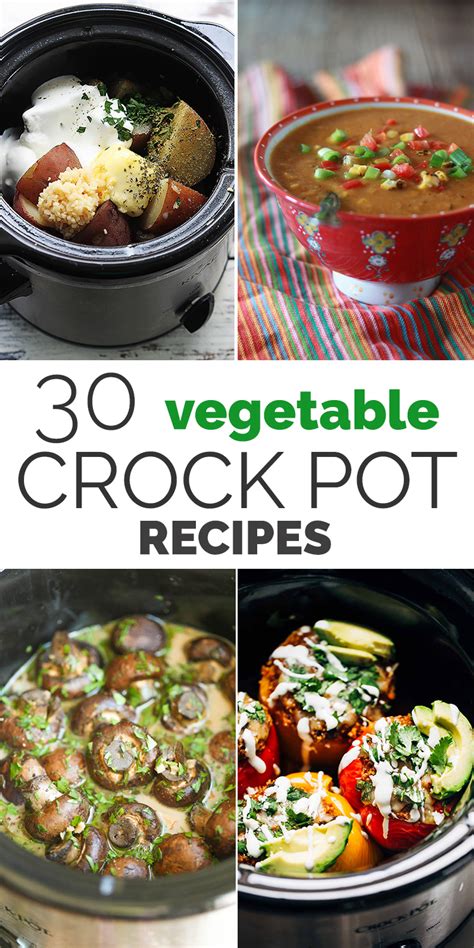 Pour into 5 quart canning jars and lid. 30 Delicious Vegetable Crock Pot Recipes
