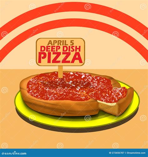 National Deep Dish Pizza Day On April Stock Illustration