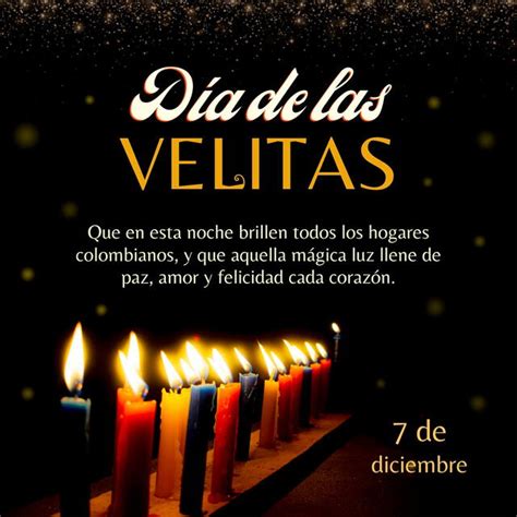 Día De Las Velitas En Colombia ¿cuándo Es Y Por Qué Se Celebra 7 De Diciembre Frases Día