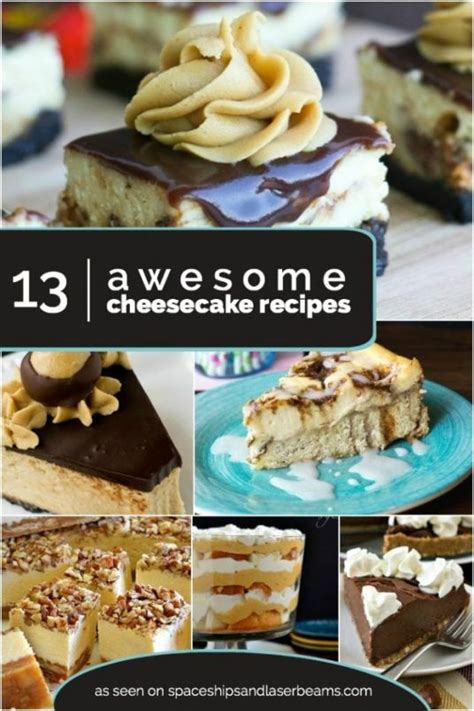 13 Awesome Cheesecake Recipes Spaceships And Laser Beams
