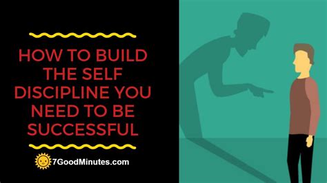 How To Build The Self Discipline You Need To Be Successful