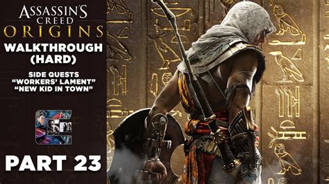 Assassin S Creed Origins Walkthrough Hard Part Side Quests