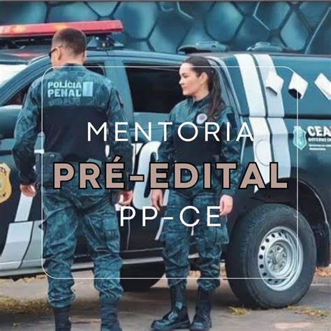 Edital Policia Penal Ceará