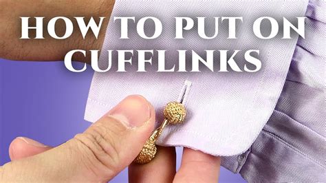 How To Wear And Put On Cufflinks Youtube