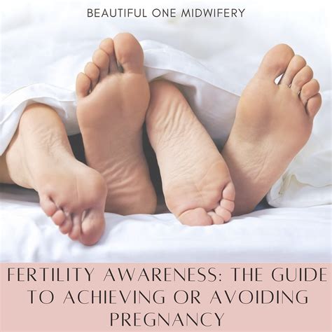 Fertility Awareness The Guide To Achieving Or Avoiding Pregnancy