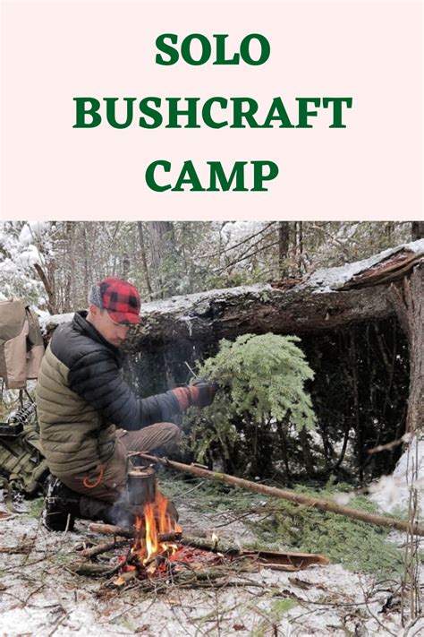 Solo Bushcraft Camp 4 Items Only Natural Shelter Joe Robinet