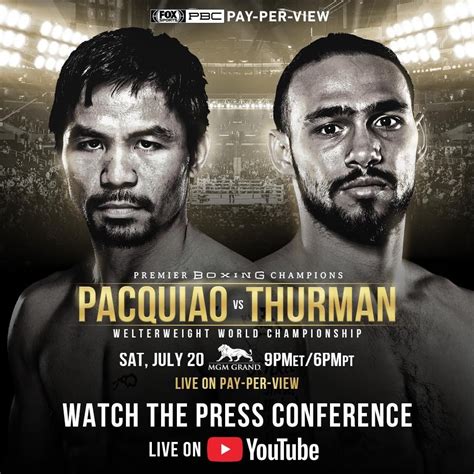 Manny Pacquiao Vs Keith Thurman Set For July 20 On Fox Sports Pay Per