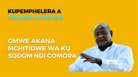 Uthenga Wa A Twaibu Za A Yoweri Museveni Omwe Moyo Wawo Uli Pa
