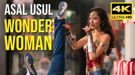 Wanita Terkuat Di Dunia Superhero Alur Cerita Film Wonder Woman K Ultra Hd Youtube