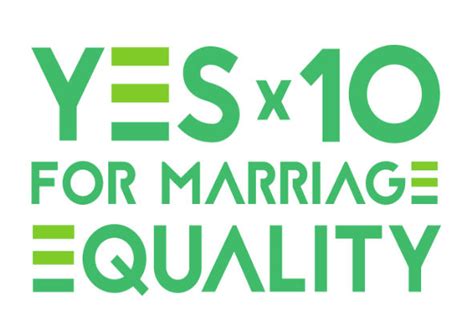 yes x 10 for marriage equality 10 people 10 votes national lgbt federation
