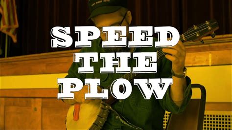 Speed Of The Plow Clawhammer Banjo Youtube