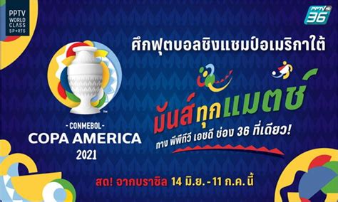 ^ copa america centario 2016 football tournament on sky sport. PPTV wins Copa America 2021 rights, shoots live every ...