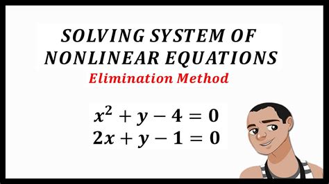 Solving System Of Nonlinear Equationselimination Method Part 1
