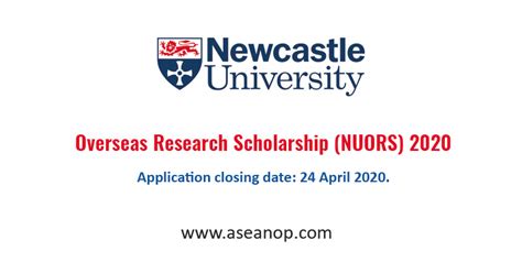 Newcastle University Overseas Research Scholarship Nuors Asean