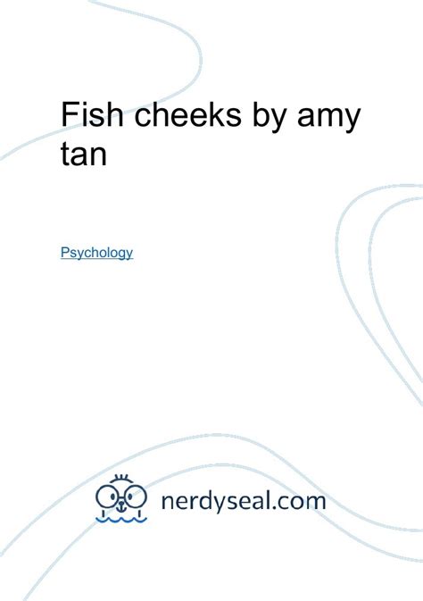 Fish Cheeks By Amy Tan 398 Words Nerdyseal