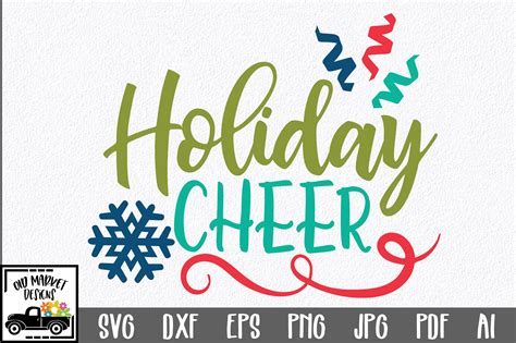 Christmas Svg Cut File Holiday Cheer Svg Dxf Eps Png Pdf 166852