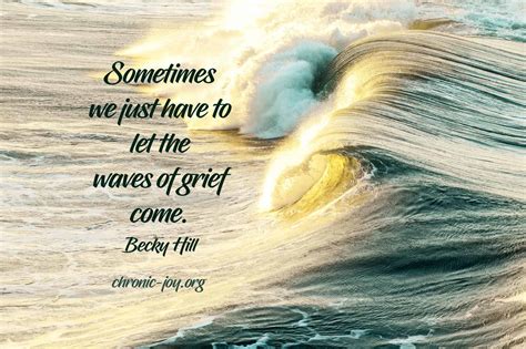 Waves of Grief in Chronic Illness • Chronic Joy®