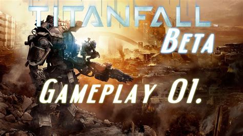 Titanfall Beta Gameplay 1 Pc Max Settings Hdhun Youtube