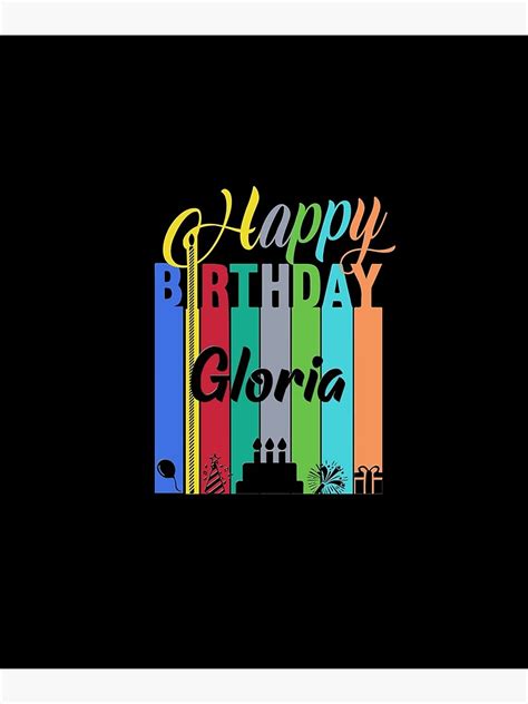 Happy Birthday Gloria Photographic Print By Hgroger Redbubble