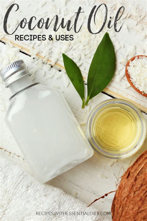 Coconut Oil Recipes And Uses Recipes With Essential Oils