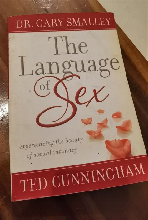 the language of sex book dr gary smalley ted cunningham hobbies and toys books and magazines