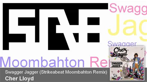 Cher Lloyd Swagger Jagger Strikeabeat Moombahton Remix YouTube