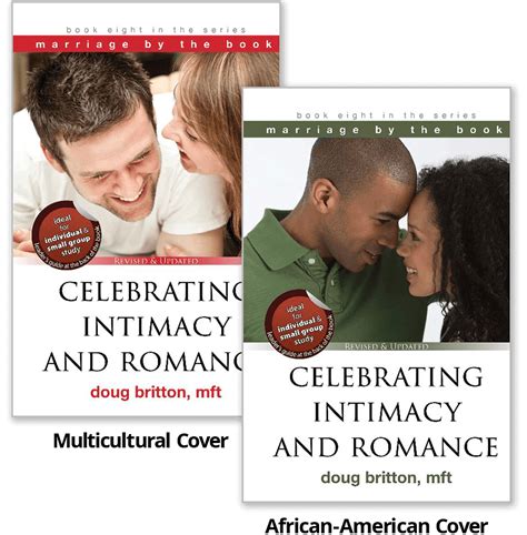 Celebrating Intimacy And Romance Bible Based Marriage Book On Romance Sex And Overcoming