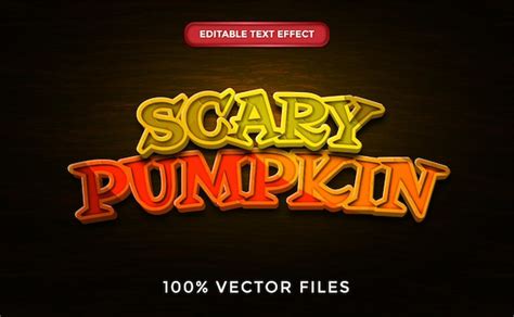 Premium Vector Scary Pumpkin Text Effect Premium Vector