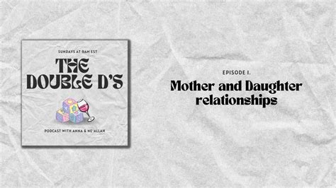 episode 1 mother and daughter relationships youtube