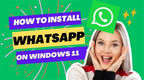 How To Install Whatsapp On Your Pc Window 11 Youtube