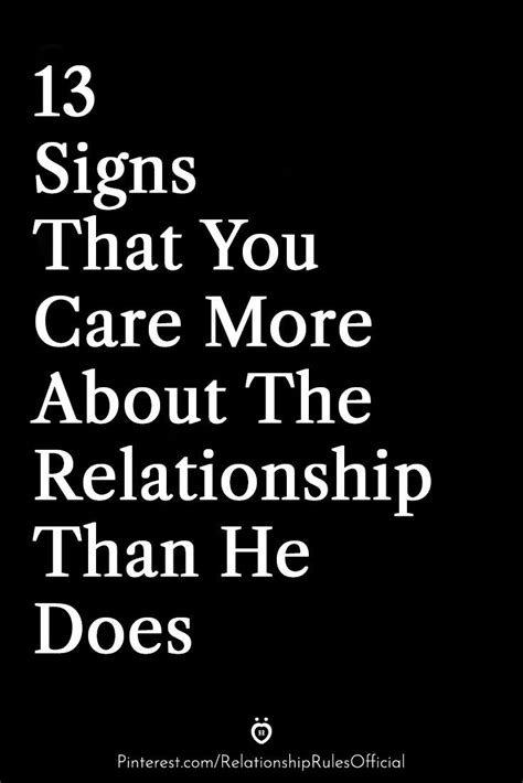 Check spelling or type a new query. 13 Signs That You Care More About The Relationship Than He ...