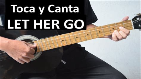 como tocar let her go de passenger parte 1 tutorial youtube