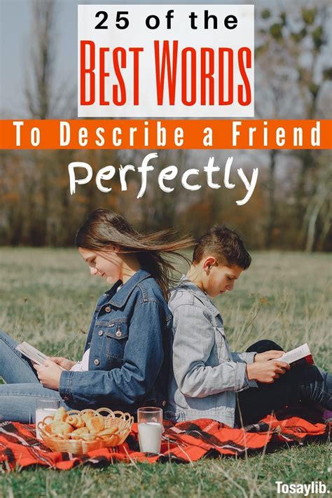 25 Of The Best Words To Describe A Friend Perfectly Tosaylib Words
