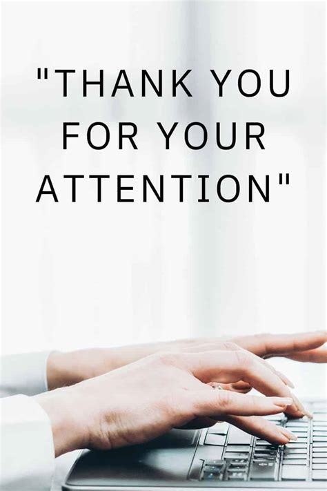 “thank You For Your Attention” — Meaning Context And Example Emails