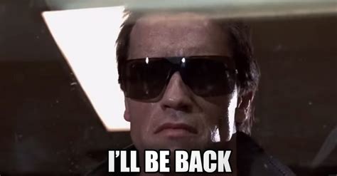 Famous Movie Quotes 1984 Terminator Ill Be Back Comics And Memes